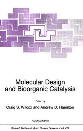 Hamilton / Wilcox |  Molecular Design and Bioorganic Catalysis | Buch |  Sack Fachmedien