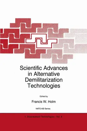 Holm |  Scientific Advances in Alternative Demilitarization Technologies | Buch |  Sack Fachmedien