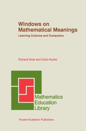 Hoyles / Noss |  Windows on Mathematical Meanings | Buch |  Sack Fachmedien