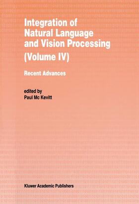 Mc Kevitt |  Integration of Natural Language and Vision Processing | Buch |  Sack Fachmedien