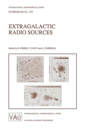 Ekers / Fanti / Padrielli |  Extragalactic Radio Sources | Buch |  Sack Fachmedien