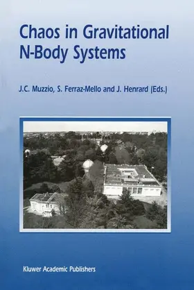 Muzzio / Ferraz-Mello / Henrard |  Chaos in Gravitational N-Body Systems | Buch |  Sack Fachmedien