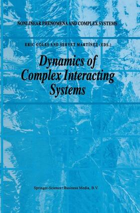 Martínez / Goles |  Dynamics of Complex Interacting Systems | Buch |  Sack Fachmedien