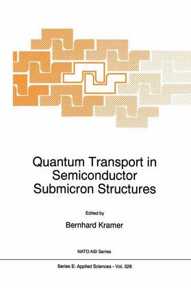 Kramer |  Quantum Transport in Semiconductor Submicron Structures | Buch |  Sack Fachmedien