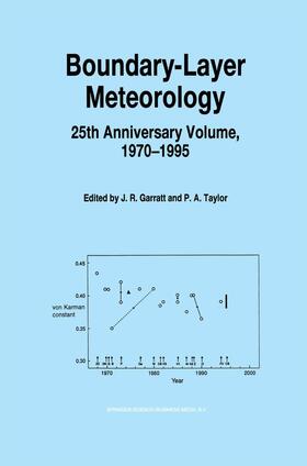 Taylor / Garratt |  Boundary-Layer Meteorology 25th Anniversary Volume, 1970¿1995 | Buch |  Sack Fachmedien