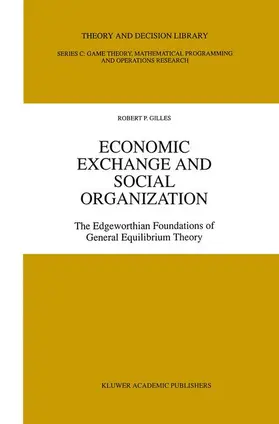 Gilles |  Economic Exchange and Social Organization | Buch |  Sack Fachmedien