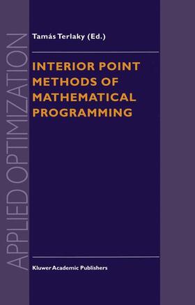 Terlaky |  Interior Point Methods of Mathematical Programming | Buch |  Sack Fachmedien