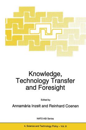 Coenen / Inzelt |  Knowledge, Technology Transfer and Foresight | Buch |  Sack Fachmedien