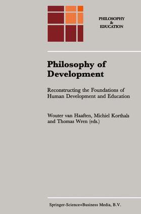 van Haaften / Wren / Korthals |  Philosophy of Development | Buch |  Sack Fachmedien