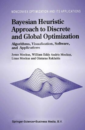 Mockus / Reklaitis / Eddy |  Bayesian Heuristic Approach to Discrete and Global Optimization | Buch |  Sack Fachmedien