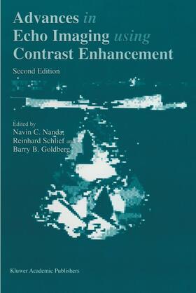 Nanda / Schlief / Goldberg |  Advances in Echo Imaging Using Contrast Enhancement | Buch |  Sack Fachmedien