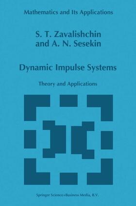 Sesekin / Zavalishchin |  Dynamic Impulse Systems | Buch |  Sack Fachmedien