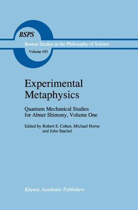 Cohen / Stachel / Horne | Experimental Metaphysics | Buch | 978-0-7923-4452-0 | sack.de