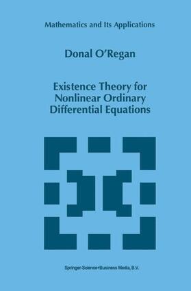 O'Regan |  Existence Theory for Nonlinear Ordinary Differential Equations | Buch |  Sack Fachmedien