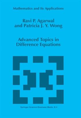 Wong / Agarwal |  Advanced Topics in Difference Equations | Buch |  Sack Fachmedien