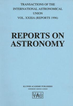 Appenzeller |  Reports on Astronomy | Buch |  Sack Fachmedien