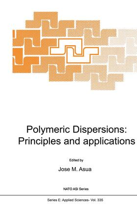 Asua |  Polymeric Dispersions: Principles and Applications | Buch |  Sack Fachmedien