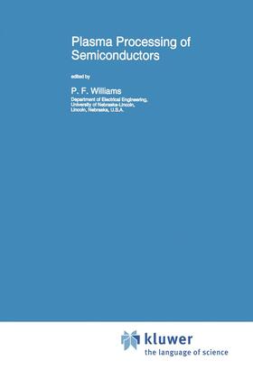 Williams |  Plasma Processing of Semiconductors | Buch |  Sack Fachmedien