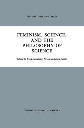 Nelson |  Feminism, Science, and the Philosophy of Science | Buch |  Sack Fachmedien