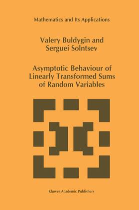 Solntsev / Buldygin |  Asymptotic Behaviour of Linearly Transformed Sums of Random Variables | Buch |  Sack Fachmedien