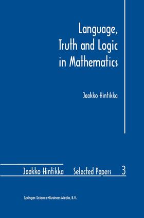 Hintikka |  Language, Truth and Logic in Mathematics | Buch |  Sack Fachmedien
