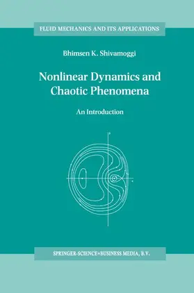 Shivamoggi |  Nonlinear Dynamics and Chaotic Phenomena | Buch |  Sack Fachmedien