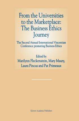 Fleckenstein / Primeaux / Maury |  From the Universities to the Marketplace: The Business Ethics Journey | Buch |  Sack Fachmedien
