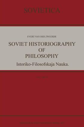van der Zweerde |  Soviet Historiography of Philosophy | Buch |  Sack Fachmedien