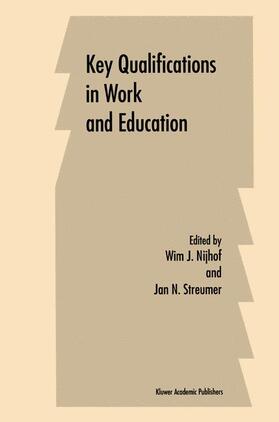 Streumer / Nijhof | Key Qualifications in Work and Education | Buch | 978-0-7923-4864-1 | sack.de