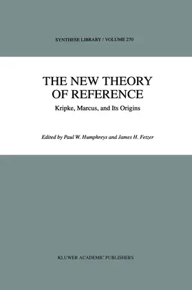 Humphreys / Fetzer | The New Theory of Reference | Buch | 978-0-7923-4898-6 | sack.de