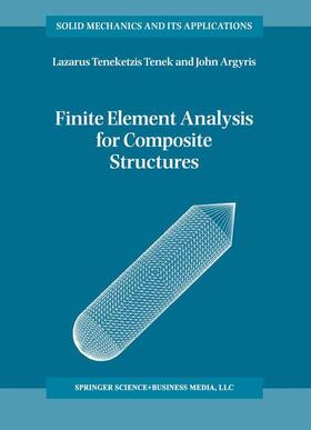 Argyris / Tenek |  Finite Element Analysis for Composite Structures | Buch |  Sack Fachmedien