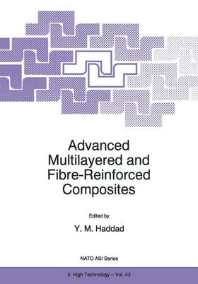 Haddad |  Advanced Multilayered and Fibre-Reinforced Composites | Buch |  Sack Fachmedien