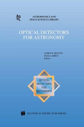 Amico / Beletic |  Optical Detectors for Astronomy | Buch |  Sack Fachmedien