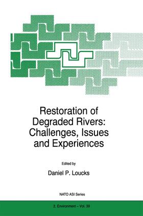 Loucks |  Restoration of Degraded Rivers: Challenges, Issues and Experiences | Buch |  Sack Fachmedien