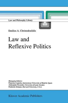 Christodoulidis |  Law and Reflexive Politics | Buch |  Sack Fachmedien