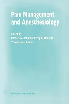 Ashburn / Stanley / Fine |  Pain Management and Anesthesiology | Buch |  Sack Fachmedien