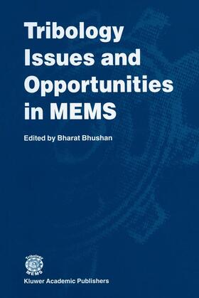 Bhushan |  Tribology Issues and Opportunities in MEMS | Buch |  Sack Fachmedien