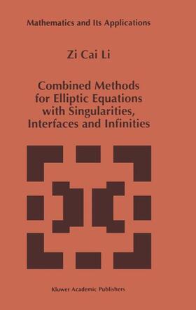  Combined Methods for Elliptic Equations with Singularities, Interfaces and Infinities | Buch |  Sack Fachmedien