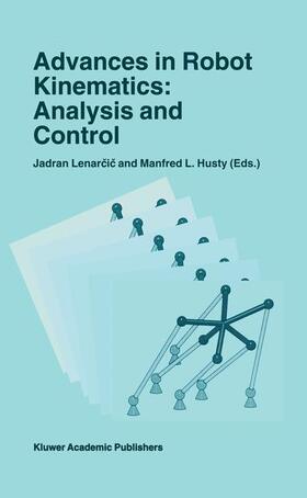 Husty / Lenarcic / Lenarcic |  Advances in Robot Kinematics: Analysis and Control | Buch |  Sack Fachmedien