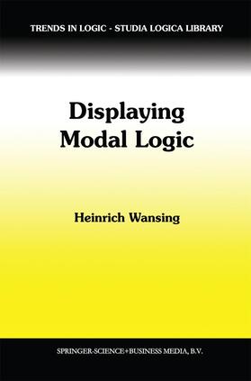 Wansing |  Displaying Modal Logic | Buch |  Sack Fachmedien