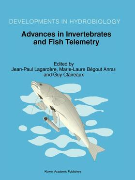 Lagardere / Claireaux / Begout Anras |  Advances in Invertebrates and Fish Telemetry | Buch |  Sack Fachmedien