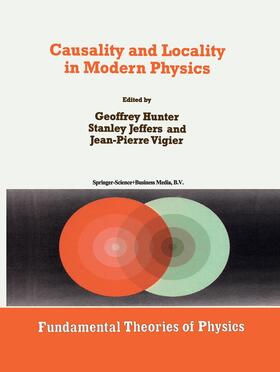 Hunter / Vigier / Jeffers |  Causality and Locality in Modern Physics | Buch |  Sack Fachmedien