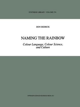 Dedrick |  Naming the Rainbow | Buch |  Sack Fachmedien