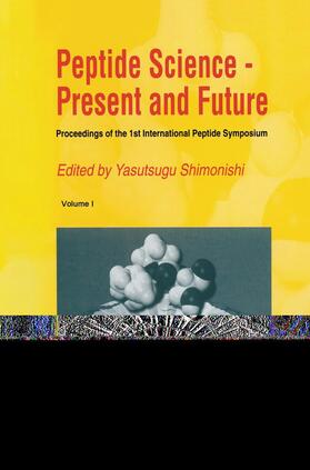 Shimonishi |  Peptide Science -- Present and Future | Buch |  Sack Fachmedien