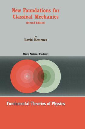 Hestenes |  New Foundations for Classical Mechanics | Buch |  Sack Fachmedien