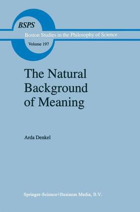 Denkel |  The Natural Background of Meaning | Buch |  Sack Fachmedien