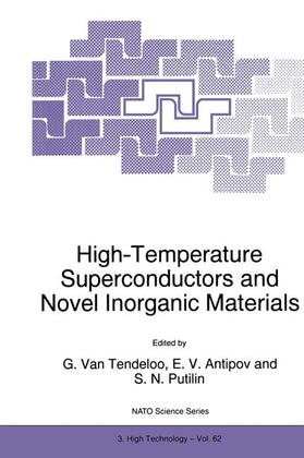 Van Tendeloo / Putilin / Antipov |  High-Temperature Superconductors and Novel Inorganic Materials | Buch |  Sack Fachmedien