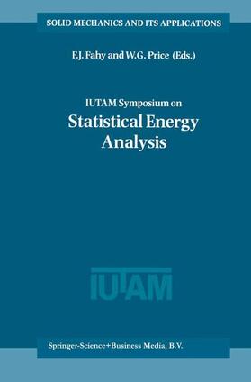 Price / Fahy |  IUTAM Symposium on Statistical Energy Analysis | Buch |  Sack Fachmedien