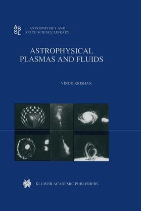Balakrishnan |  Astrophysical Plasmas and Fluids | Buch |  Sack Fachmedien