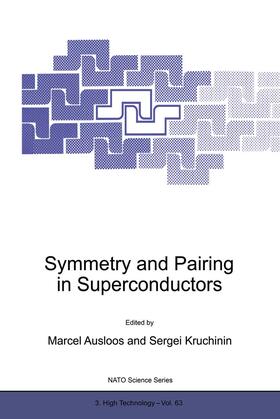 Kruchinin / Ausloos |  Symmetry and Pairing in Superconductors | Buch |  Sack Fachmedien